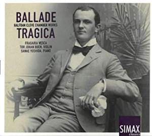 Cleve Halfdan: Ballade Tragica - Kammerværker (CD)
