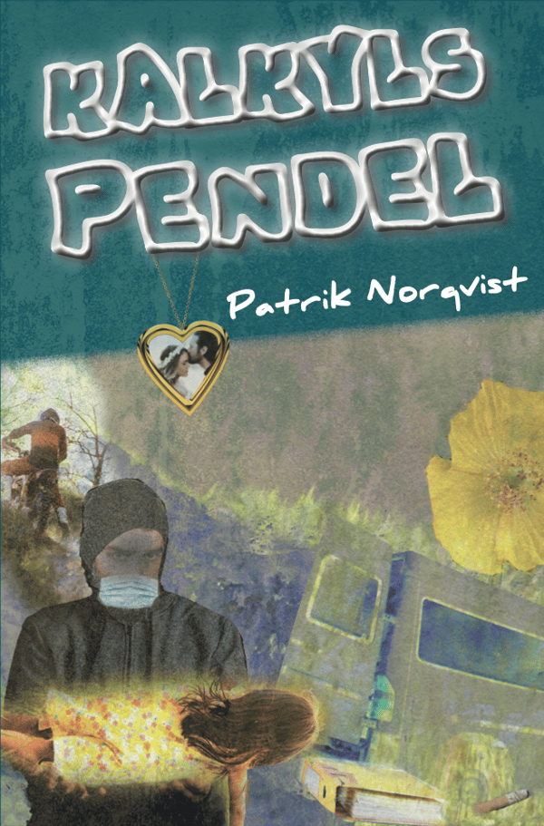 Kalkyls Pendel (Kirja / Kovakantinen)