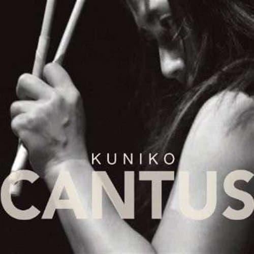 Kuniko: Cantus (SACD Hybrid)