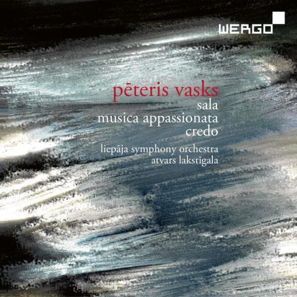 Vasks Peteris: Sala/Musica Appassionata/Credo (CD)