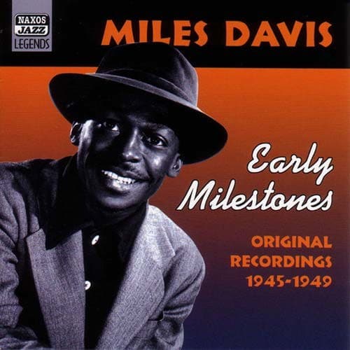 Davis Miles: Early Milstones 1945-1949 (CD)