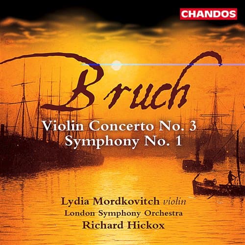 Bruch: Violin Concerto No 3 & Symphony No 1 (CD)