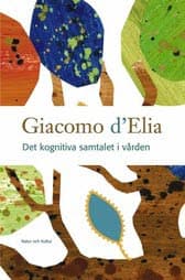 Det Kognitiva Samtalet I Vården (Bok / Kartonnage)
