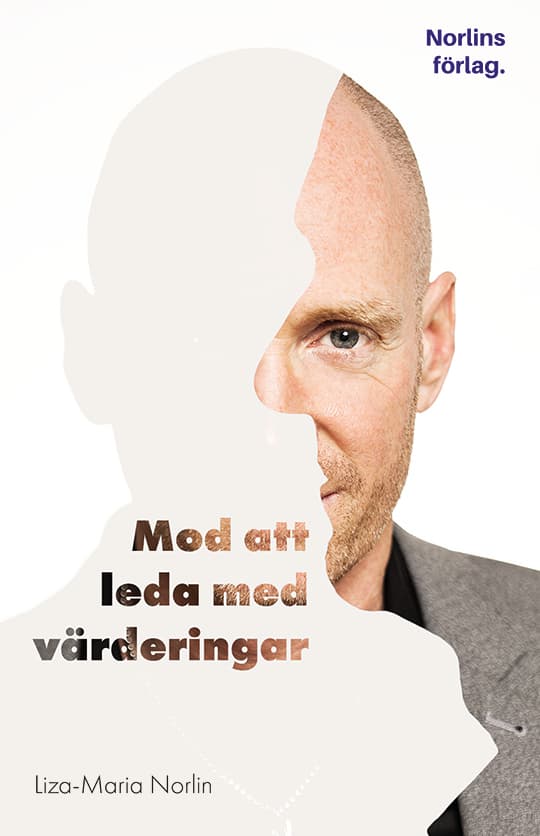 Mod Att Leda Med Värderingar (Bok / Inbunden)