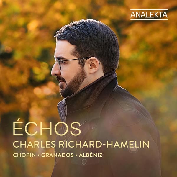 Richard-Hamelin Charles: Echos (CD)