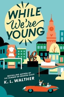 While We're Young (Kirja / Nidottu)