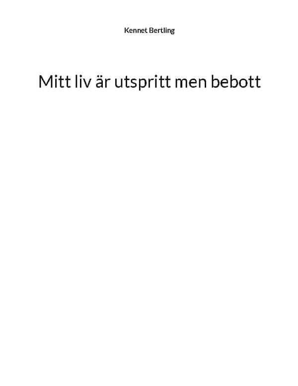 Mitt Liv Är Utspritt Men Bebott (Bok / Häftad)