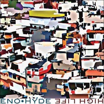 Eno - Hyde: High life 2014 (CD)