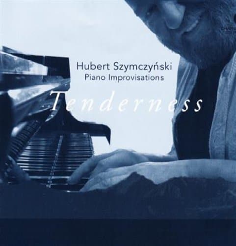 Szymczynski Hubert: Piano Improvisations Tender. (CD)