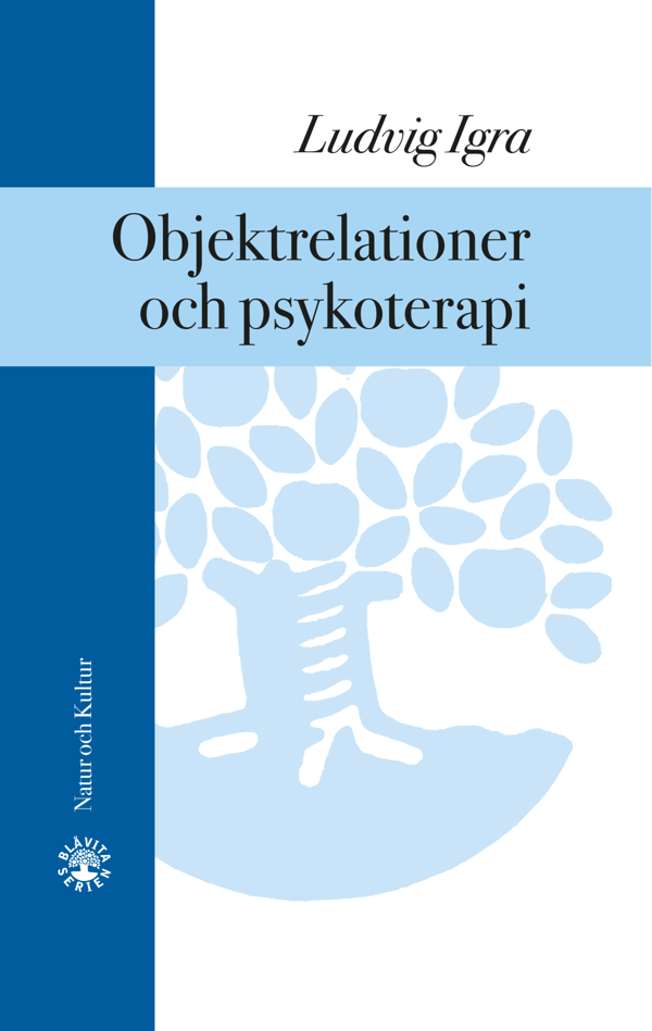 Objektrelationer Och Psykoterapi (Bok / Häftad)