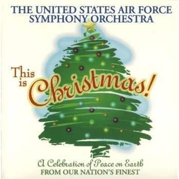 U S Air Force S.O.: This Is Christmas (CD)