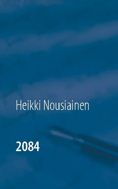 2084 (Kirja / Nidottu)