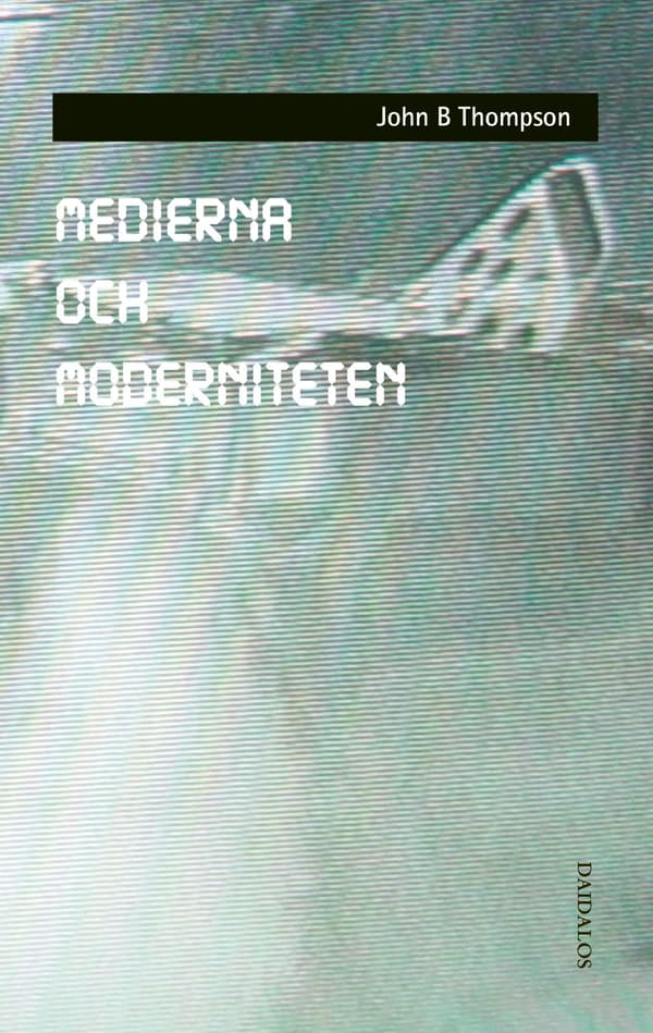Media ja modernius (Kirja / Nidottu)