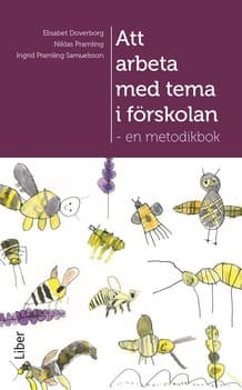 Att Arbeta Med Tema I Förskolan (Bok / Häftad)