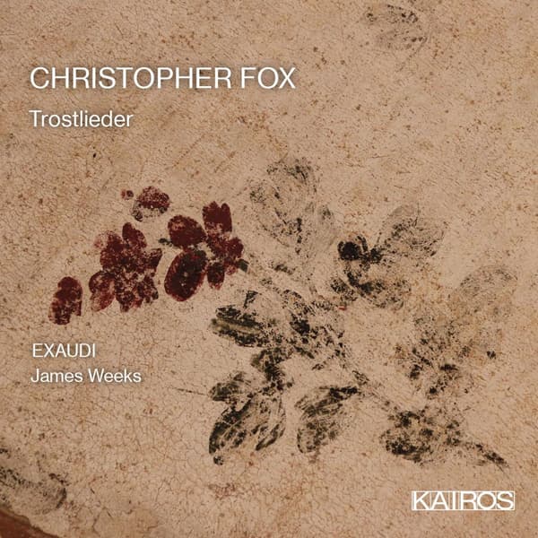 Fox Christopher: Trostlieder (CD)