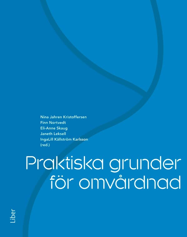 Käytännön hoitotyön perusteet (Kirja / Nidottu)