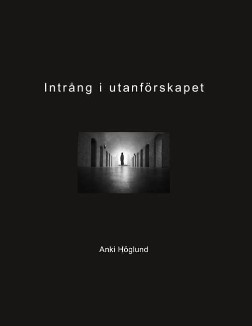 Intrång I Utanförskapet (Bok / Häftad)