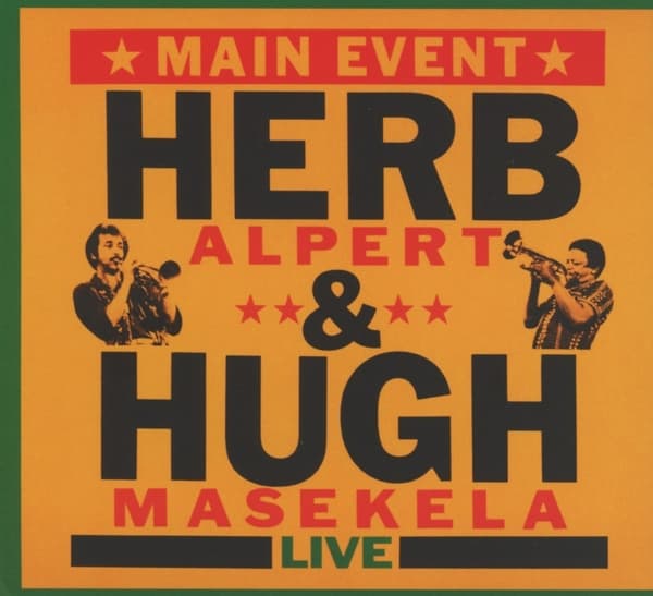 Alpert Herb & Hugh Masekela: Main Event (CD)