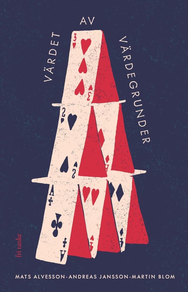 Värdet Av Värdegrunder (Bok / Inbunden)