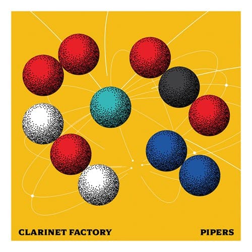 Clarinet Factory: Pipers (CD)