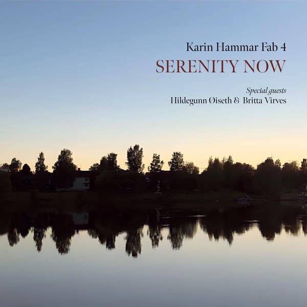 Hammar Karin: Serenity now 2026 (CD)