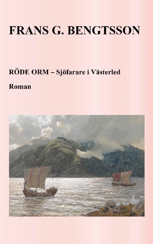 Röde Orm - Merenkulkija länteen (Kirja / Nidottu)
