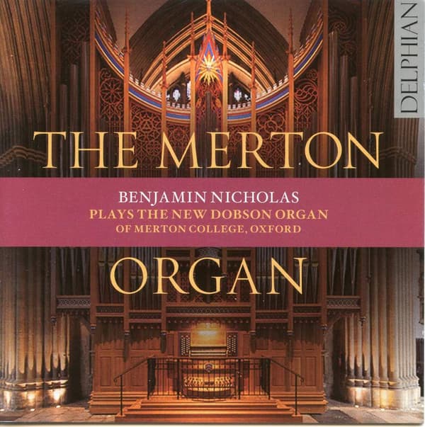 Nicholas Benjamin: The Merton Organ (CD)
