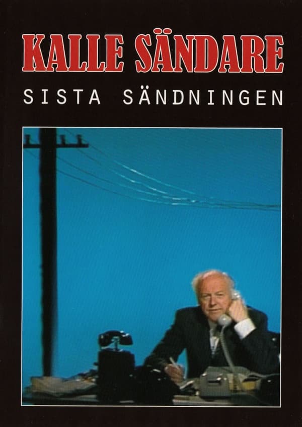 Kalle Sändare: Sidste udsendelse (DVD)