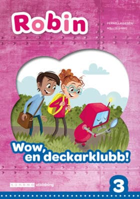 Robin Åk 3 Läsebok Blå Wow, En Deckarklubb! (Bok / Häftad)