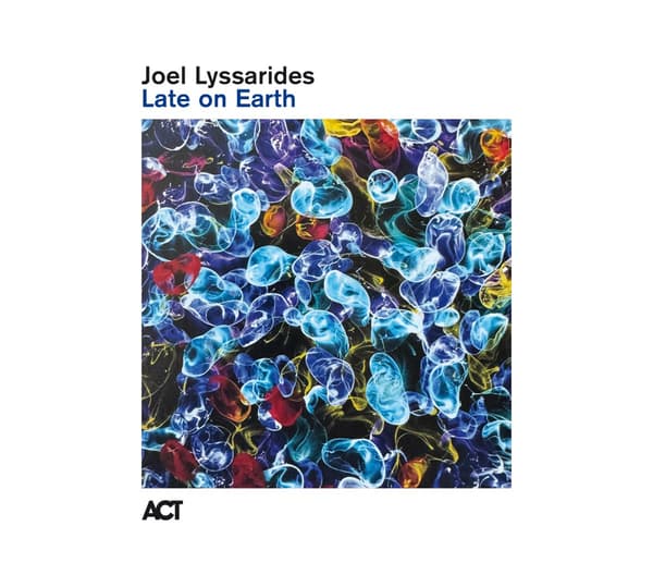 Lyssarides Joel: Late on earth 2026 (CD)