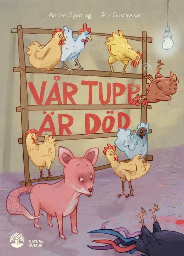 Vår Tupp Är Död (Bok / Inbunden)