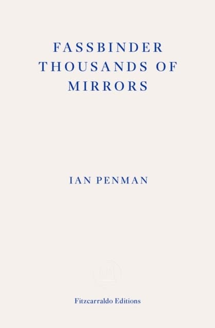 Fassbinder Thousands Of Mirrors (Bok / Pocket)