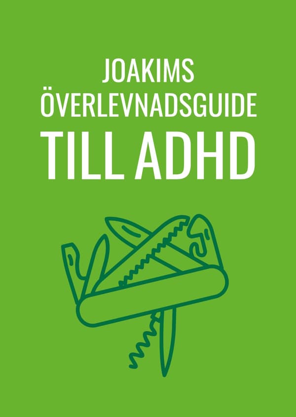 Joakims Överlevnadsguide Till Adhd (Bok / Häftad)