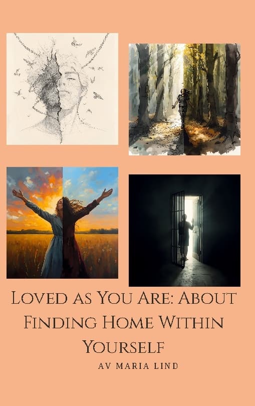 Loved As You Are - About Finding Home Within Yourself (Bok / Häftad)