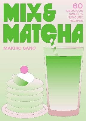 Mix & Matcha (Kirja / Kovakantinen)