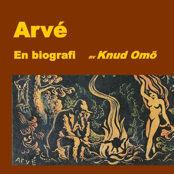 Arvé - Elämäkerta (Kirja / Nidottu)