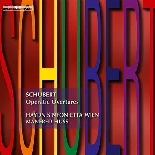 Schubert: Oopperoiden alkusoitot (CD)