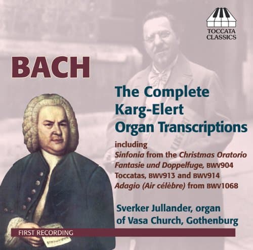 Bach/Karg-Elert: Orgeltransskriptioner (CD)