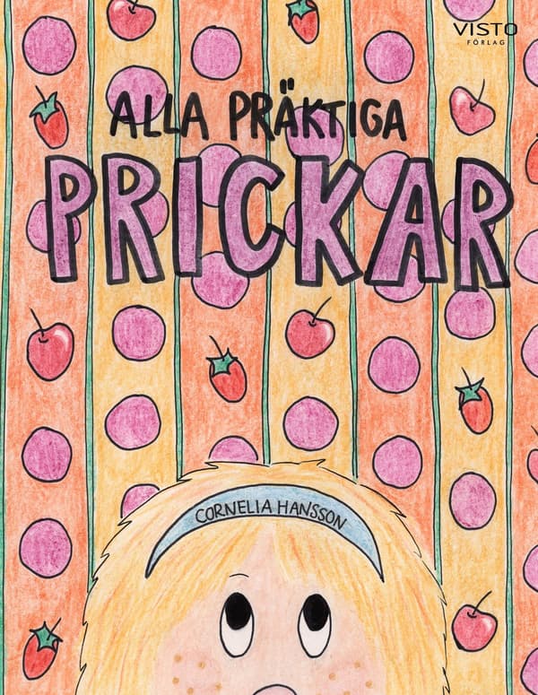 Alla Präktiga Prickar (Bok / Inbunden)