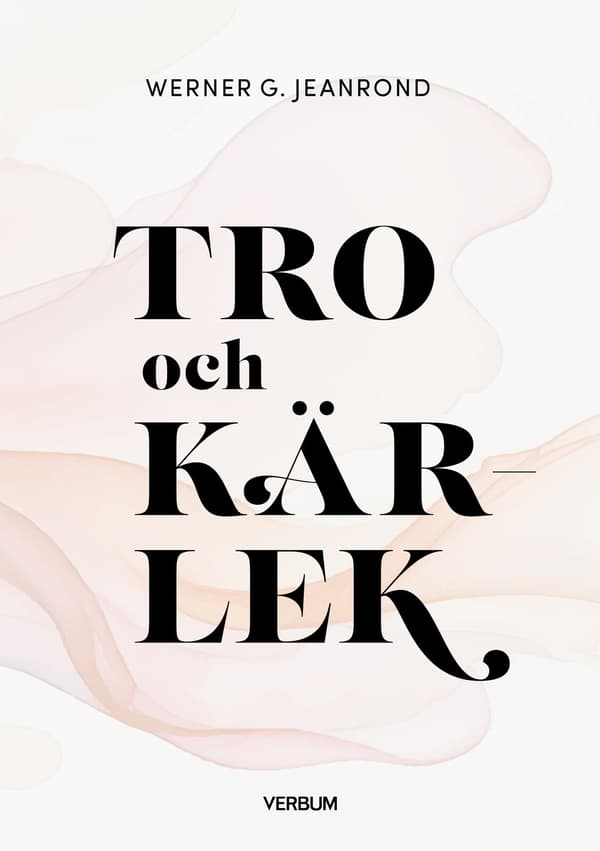 Tro Och Kärlek (Bok / Häftad)