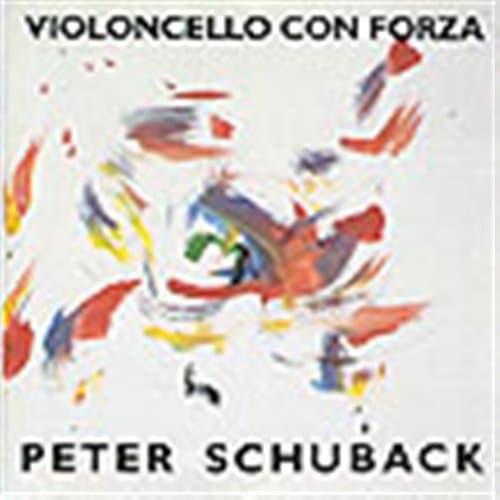 Schuback Peter: Violoncello Con Forza (CD)
