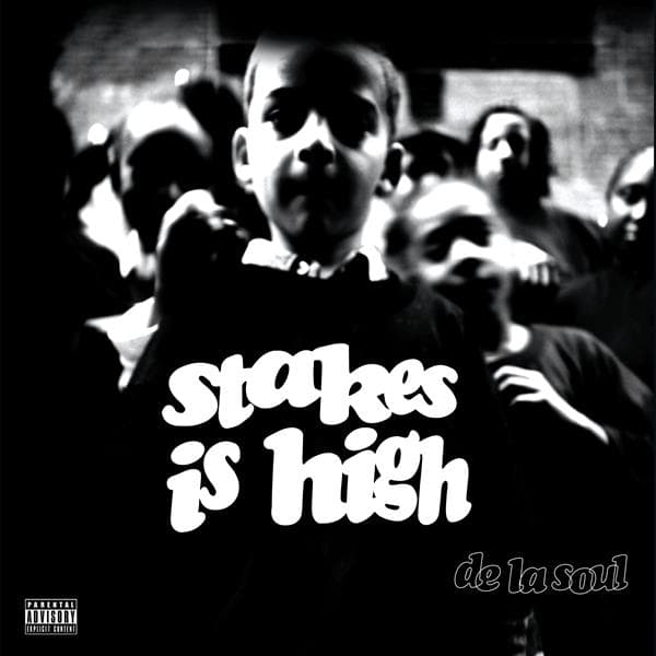 De La Soul: Stakes is High (2 CD)
