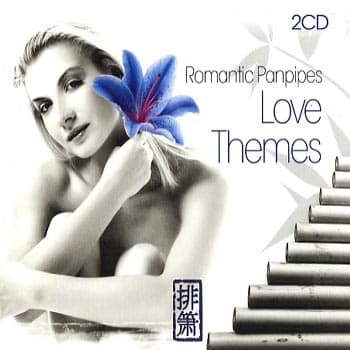 Romantic Panpipes/Love Themes (2 CD)