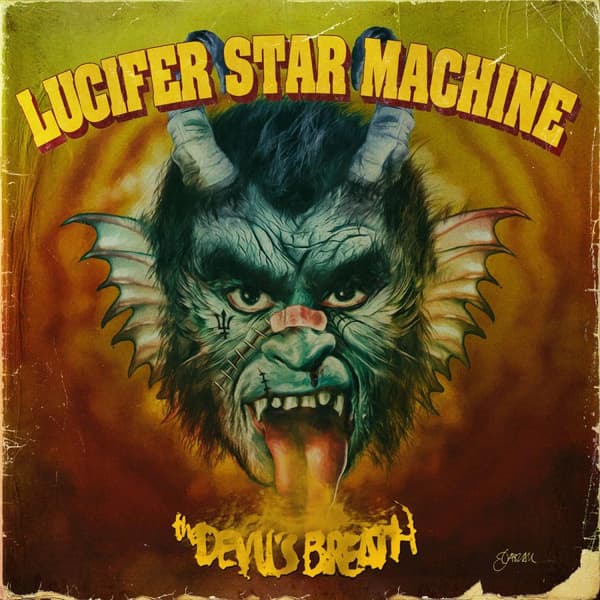 Lucifer Star Machine: Devil's breath (Vinyyli-LP)