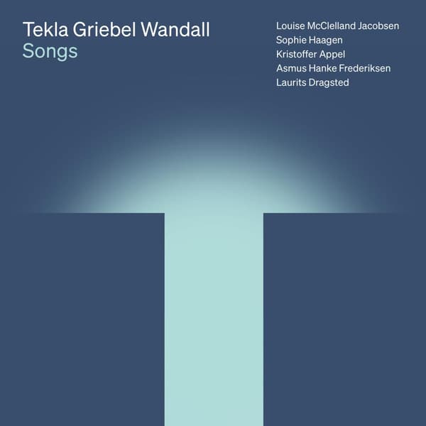 Tekla Griebel Wandall: Sange (CD)