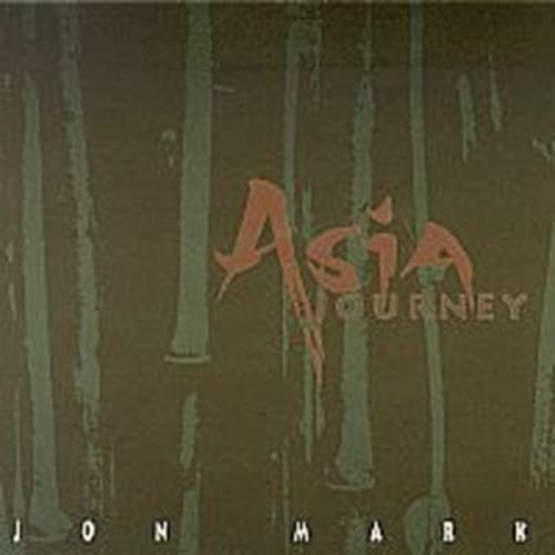 Mark John: Asia Journey (CD)