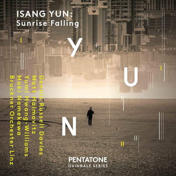 Yun Isang: Sunrise Falling (2 SACD Hybrid)