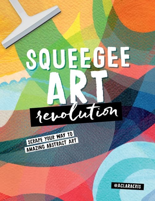 Squeegee Art Revolution (Kirja / Nidottu)