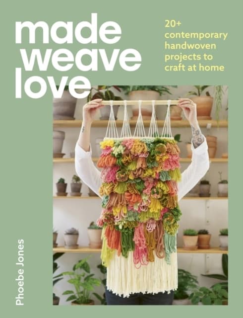 Made Weave Love (Bok / Häftad)