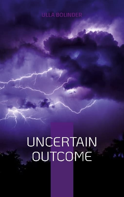 Uncertain Outcome (Kirja / Nidottu)